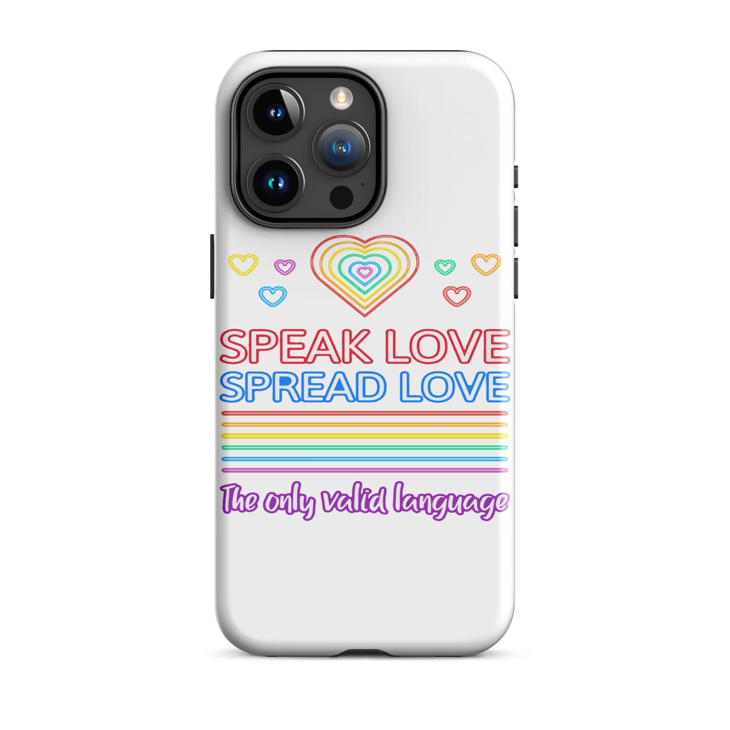 Speak Love Spread Love iPhone® Case.